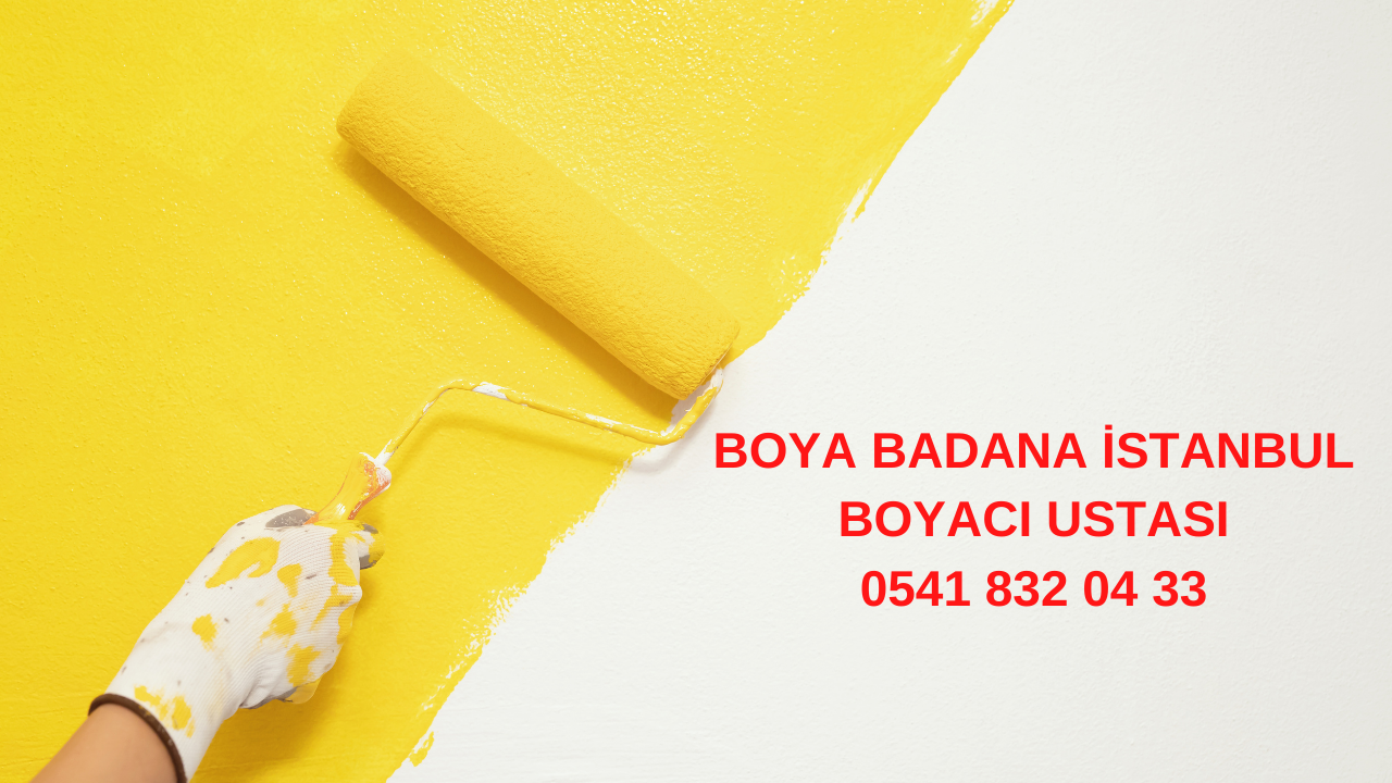 BOYA BADANA İSTANBUL BOYACI USTASI 0541 832 04 33